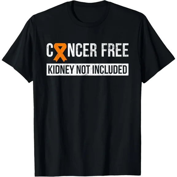 Cancer Free Is Not Included Funny Kidney Cancer Awareness And Support New H9813 Unisex T-Shirt, Up to 5XL Available