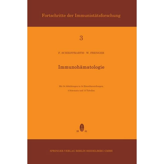 Immunology Reports and Reviews ImmunohÃ¤matologie, Book 3, (Paperback)