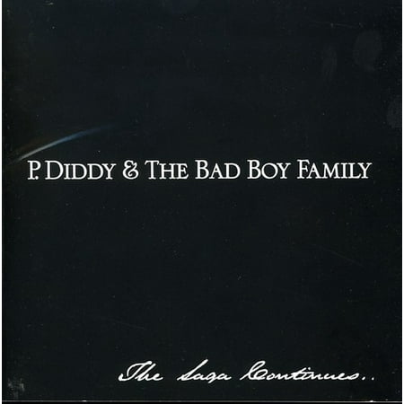 P. Diddy and The Bad Boy Family: The Saga Continues (CD)