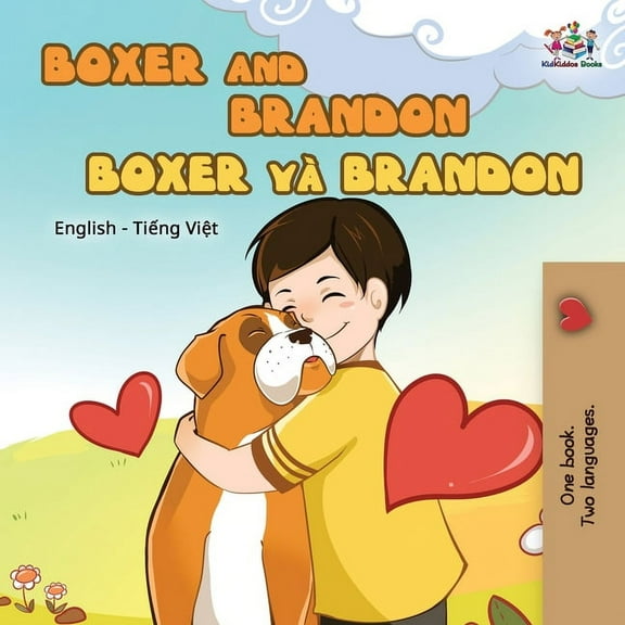 English Vietnamese Bilingual Collection Boxer and Brandon (English Vietnamese Bilingual Book for Kids), (Paperback)