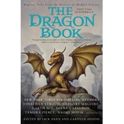 The Dragon Book : Magical Tales from the Masters of Modern Fantasy (Paperback)