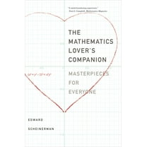 The Mathematics Lover's Companion: Masterpieces for Everyone, (Paperback)
