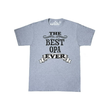 The Best Opa Ever T-Shirt
