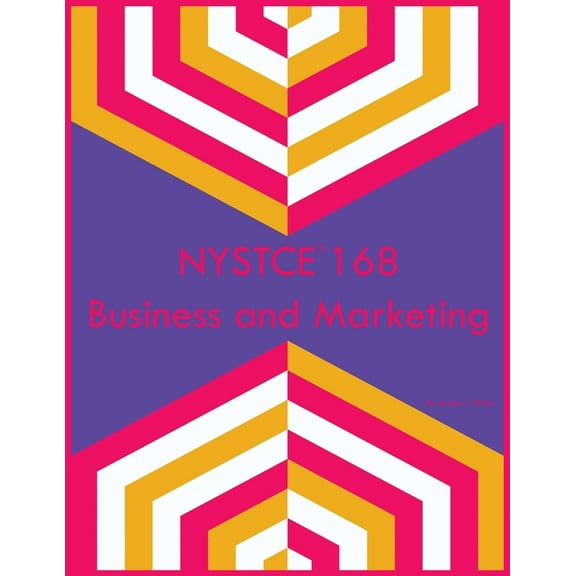 NYSTCE 168 Business and Marketing, (Paperback)
