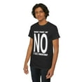 thumbnail image 6 of DJH Apparel | What Part of NO Don't You Understand? Funny Unisex T-shirt, 6 of 8