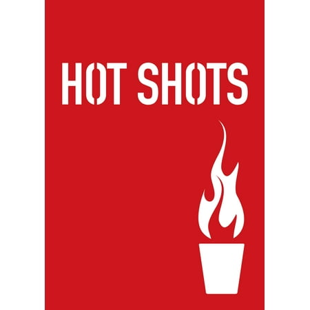 Hot Shots : 100 Daring Drinks for Daring Drinkers