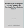 Pre-Owned Four Star Sight Reading and Ear Tests Book 4 (Daily Exercises for Piano Students, Book 4) (Paperback) 0887972098 9780887972096