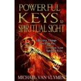 thumbnail image 1 of Pre-Owned Powerful Keys to Spiritual Sight: Effective Things You Can Do To Open Your Spiritual Eyes (Paperback) 0692521828 9780692521823, 1 of 1