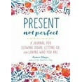 thumbnail image 2 of Present, Not Perfect (Spiral Bound), 2 of 2