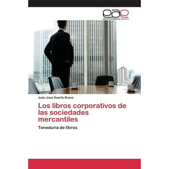 Los libros corporativos de las sociedades mercantiles (Paperback)
