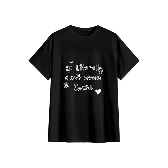 Unisex I Literally Don't Even Care Funny Sarcastic Cotton T-Shirt Gift S