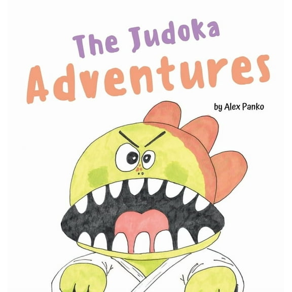 The Judoka Adventures, (Hardcover)