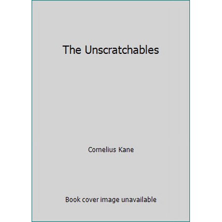Pre-Owned The Unscratchables (Hardcover) 1615230564 9781615230563