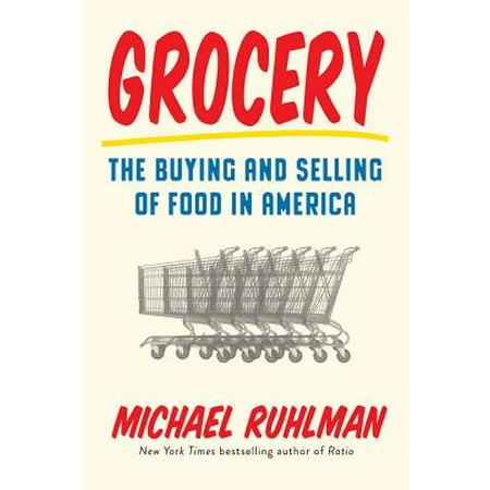 Grocery : The Buying and Selling of Food in