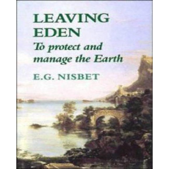 Leaving Eden: To Protect and Manage the Earth
