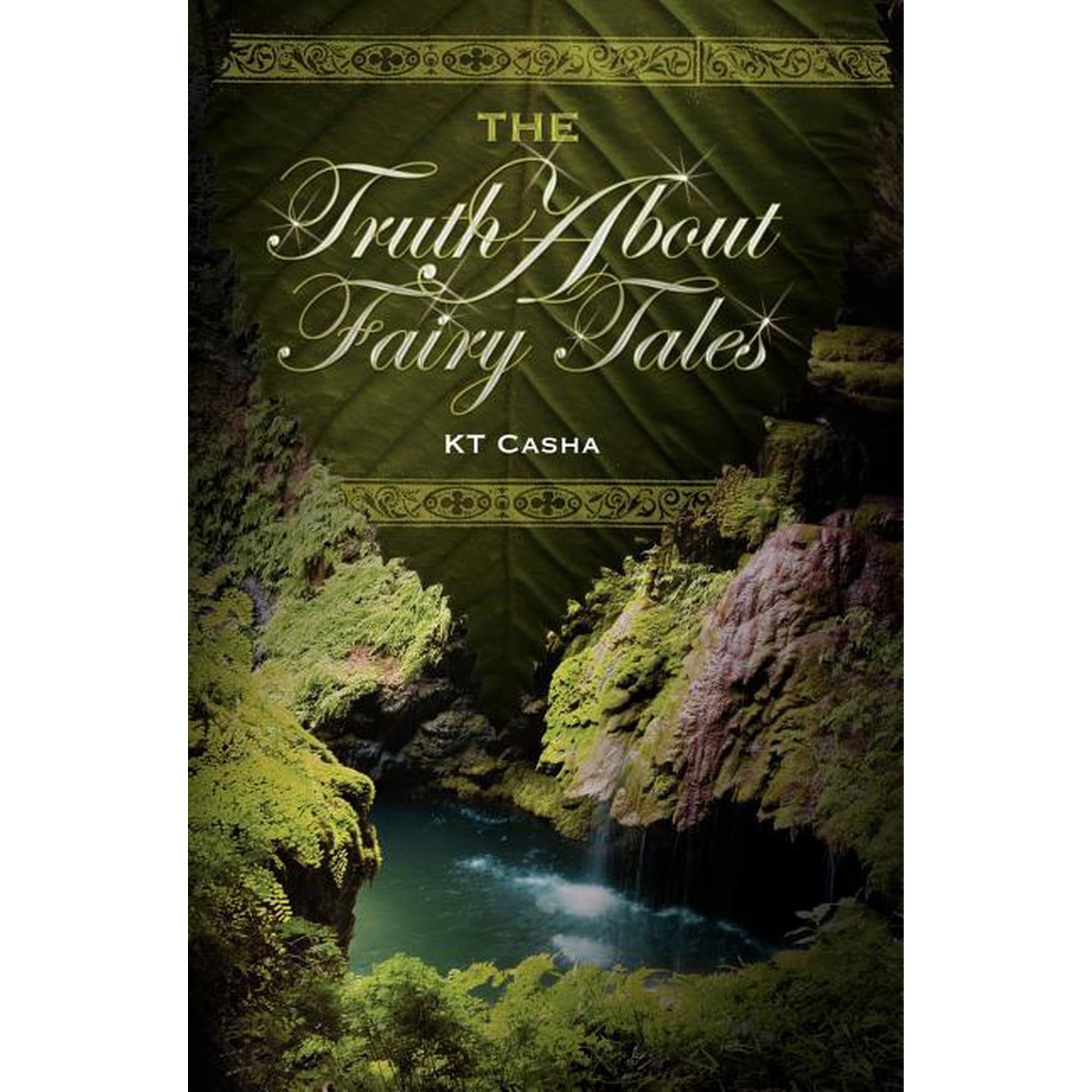 The Truth About Fairy Tales (Paperback)