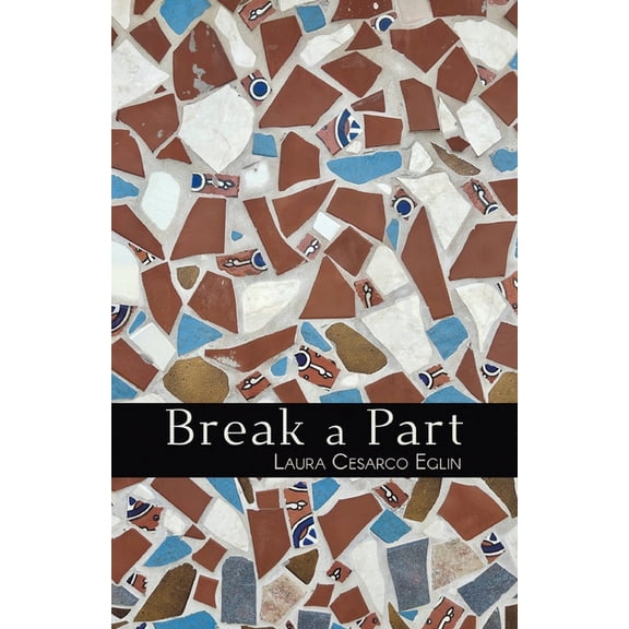 Break a Part, (Paperback)