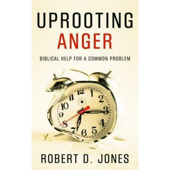 Pre-Owned Uprooting Anger: Biblical Help for a Common Problem (Paperback) 1596380055 9781596380059