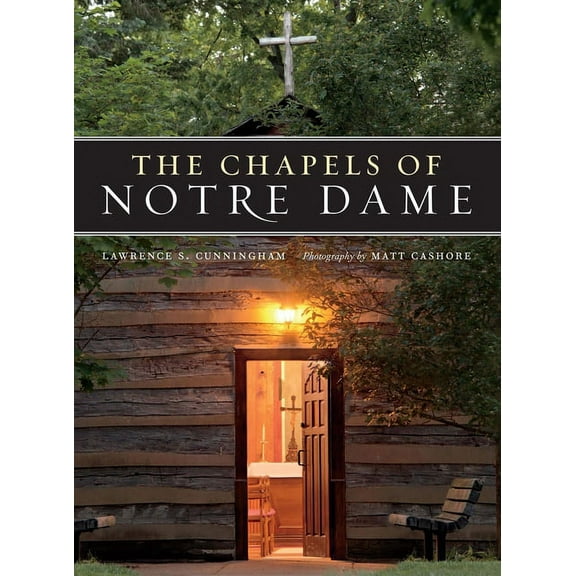 The Chapels of Notre Dame, (Hardcover)