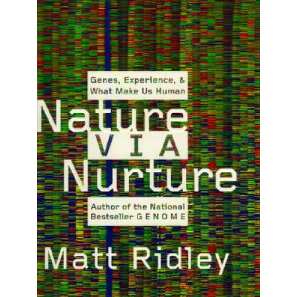 Hold op her erstatte Nature Via Nurture: Genes, Experience, and What Makes Us Human, Pre-Owned  (Hardcover) - Walmart.com - Walmart.com