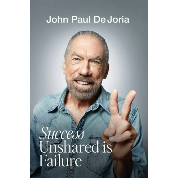 Success Unshared Is Failure, (Hardcover)