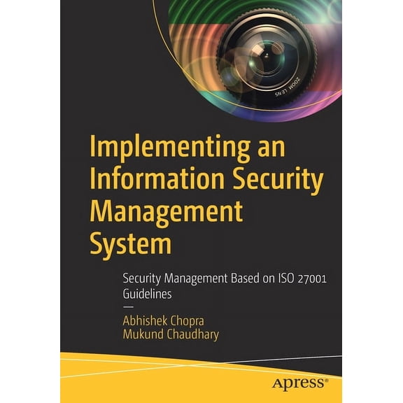 Implementing an Information Security Management System: Security Management Based on ISO 27001 Guidelines, (Paperback)