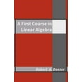 thumbnail image 1 of Pre-Owned A First Course in Linear Algebra, 1 of 1