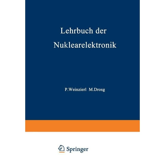 Lehrbuch Der Nuklearelektronik, (Paperback)