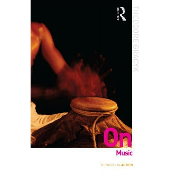 Thinking in Action On Music, (Paperback)