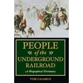 thumbnail image 1 of People of the Underground Railroad: A Biographical Dictionary, 1 of 3