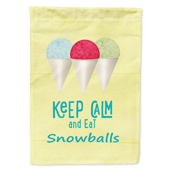 Carolines Treasures SB3109GF Keep calm and eat snowballs Flag Garden Size  Small multicolor