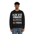 thumbnail image 4 of Have No Fear The Belarusian is here Belarus Pride Unisex Sweatshirt, S-2XL, 4 of 9