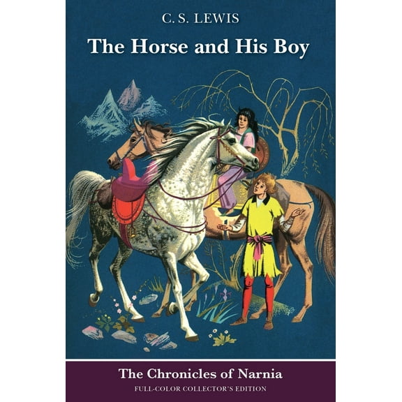 Pre-Owned The Horse and His Boy: Full-Color Collector's Edition (Rpkg) (Paperback) 0064409406 9780064409407