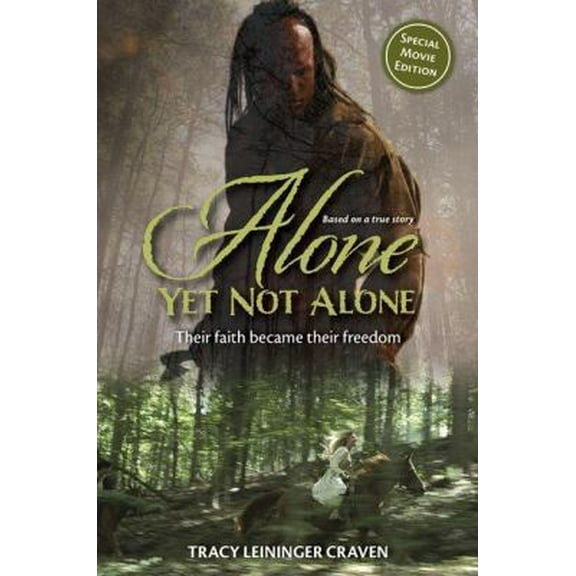 Pre-Owned Alone Yet Not Alone: Their faith became their freedom (Paperback) 0310730538 9780310730538