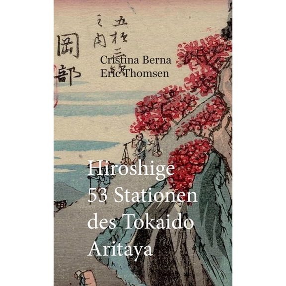 Hiroshige 53 Stationen des Tokaido Aritaya, (Paperback)
