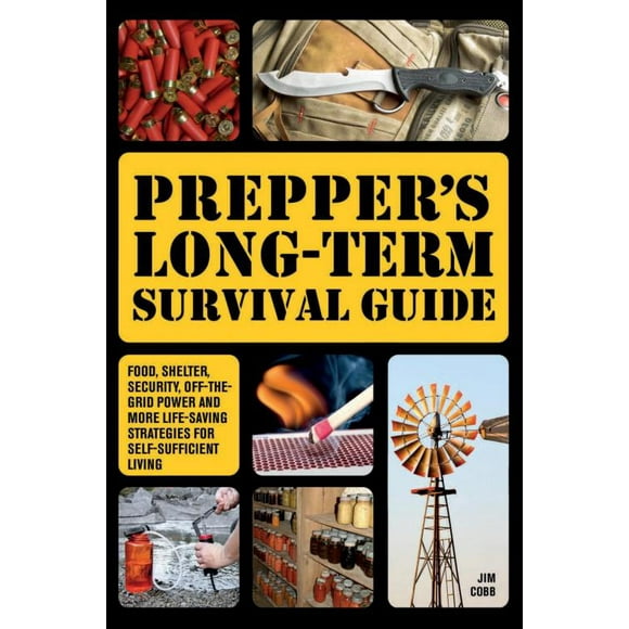 Prepper's Long-term Survival Guide, Jim Cobb Paperback