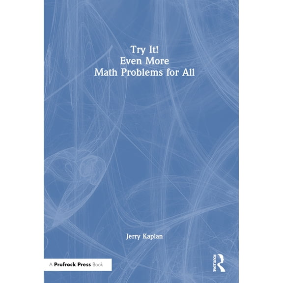 Try It! Even More Math Problems for All, (Hardcover)
