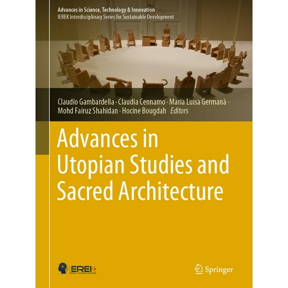 Advances in Science, Technology & In Advances in Utopian Studies and Sacred Architecture, (Hardcover)