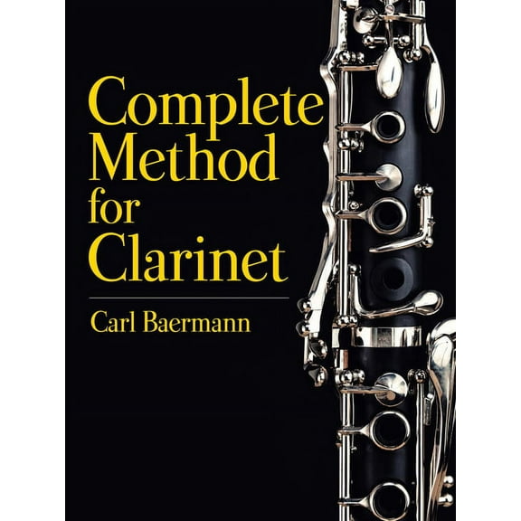 Dover Books on Music: Instruction Complete Method for Clarinet, (Paperback)