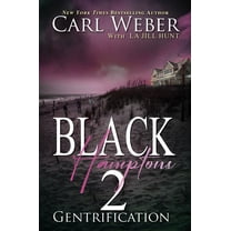 Black Hamptons 2: Gentrification (Hardcover)