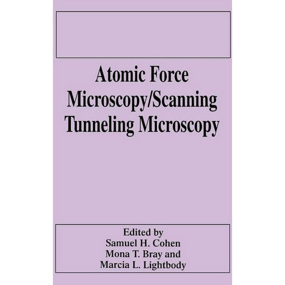 E.L.B.a Forum Atomic Force Microscopy/Scanning Tunneling Microscopy, (Hardcover)