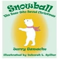 thumbnail image 1 of Snowball, the Bear Who Saved Christmas, 1 of 2