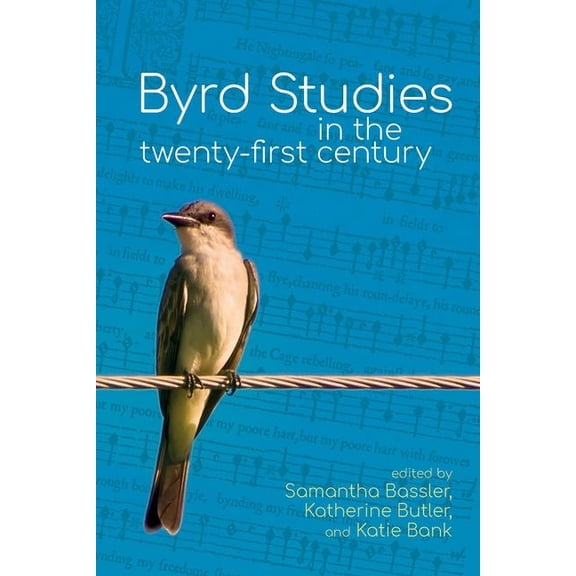 Clemson University Press: Studies in Bri Byrd Studies in the Twenty-First Century, (Hardcover)