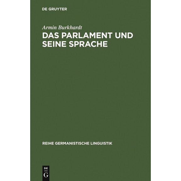 Reihe Germanistische Linguistik Das Parlament und seine Sprache, Book 241, (Hardcover)