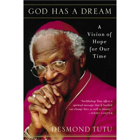 God Has a Dream: A Vision of Hope for Our Time (Paperback)