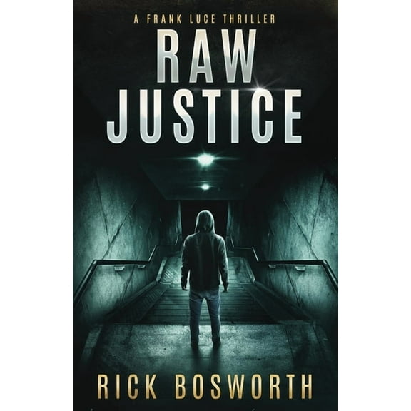 Frank Luce: Raw Justice : Book 2 (Paperback)