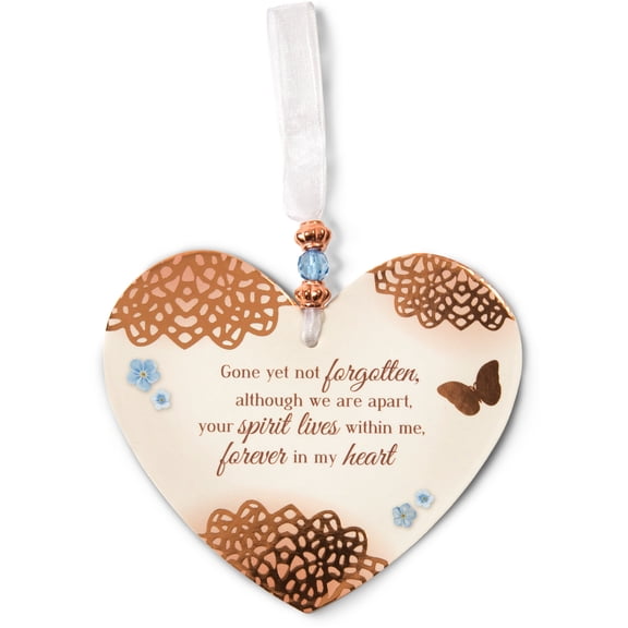Pavilion- "Gone yet not forgotten, although we are apart, your spirit lives within me, forever in my heart" Heart Shaped Ornament 6"