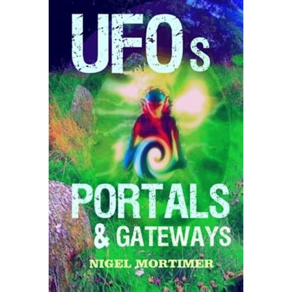 Pre-Owned Ufos, Portals and Gateways