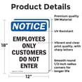thumbnail image 2 of (2 Pack) Employees Only Customers Do Not Enter OSHA Notice Sign, 2 of 7
