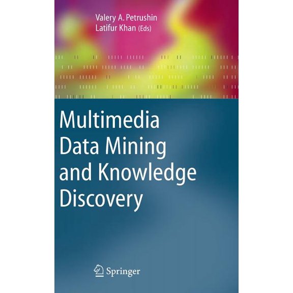 Multimedia Data Mining and Knowledge Discovery, (Hardcover)